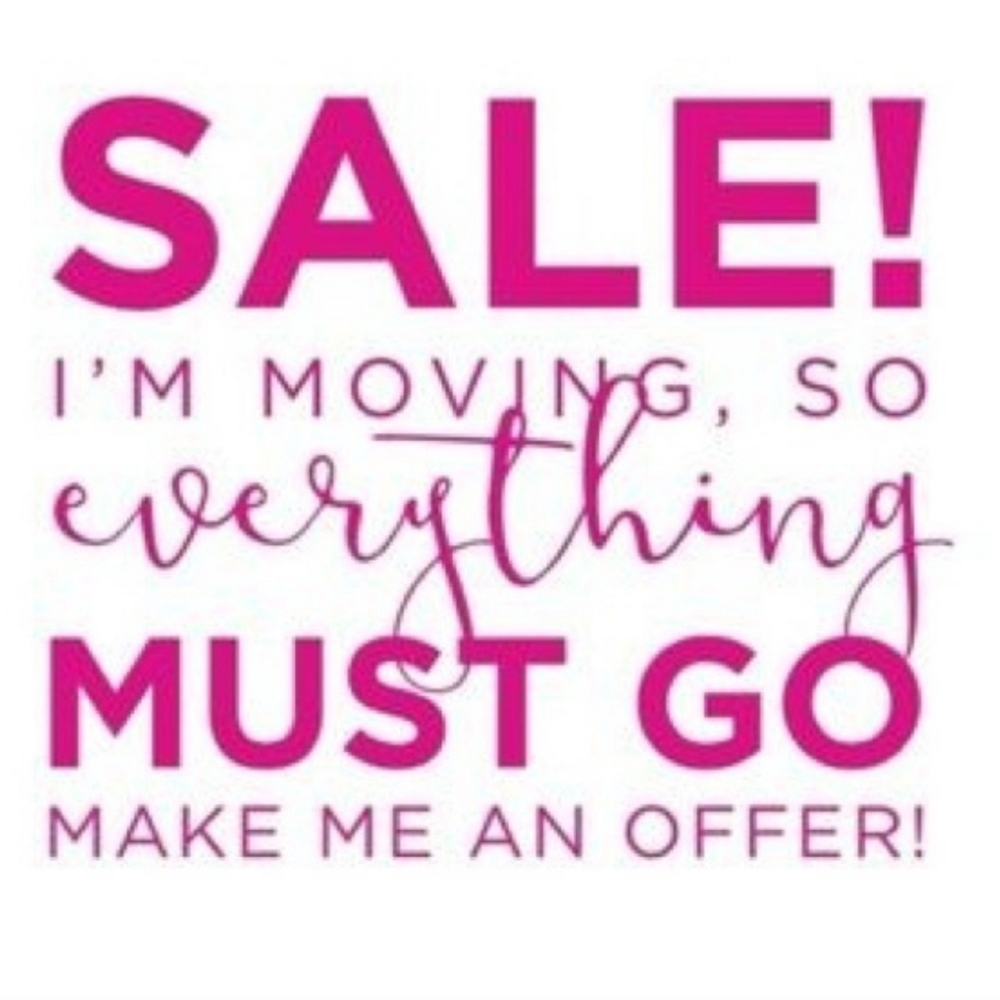 Moving just go.  Reasonable offers PLEASE considered